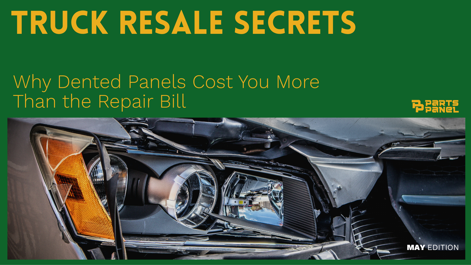 Truck Resale Secrets: Why Dented Panels Cost You More Than the Repair Bill