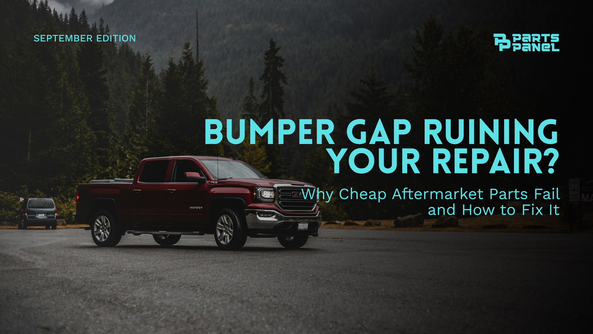 Bumper Gap Ruining Your Repair? Why Cheap Aftermarket Parts Fail and How to Fix It